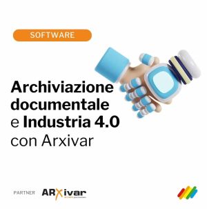 Il software di archiviazione documentale Arxivar utilizzato per implementare processi di industria 4.0