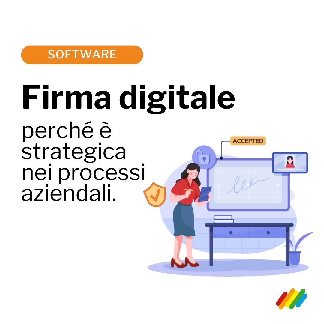 la firma digitale è strategica per i processi aziendali