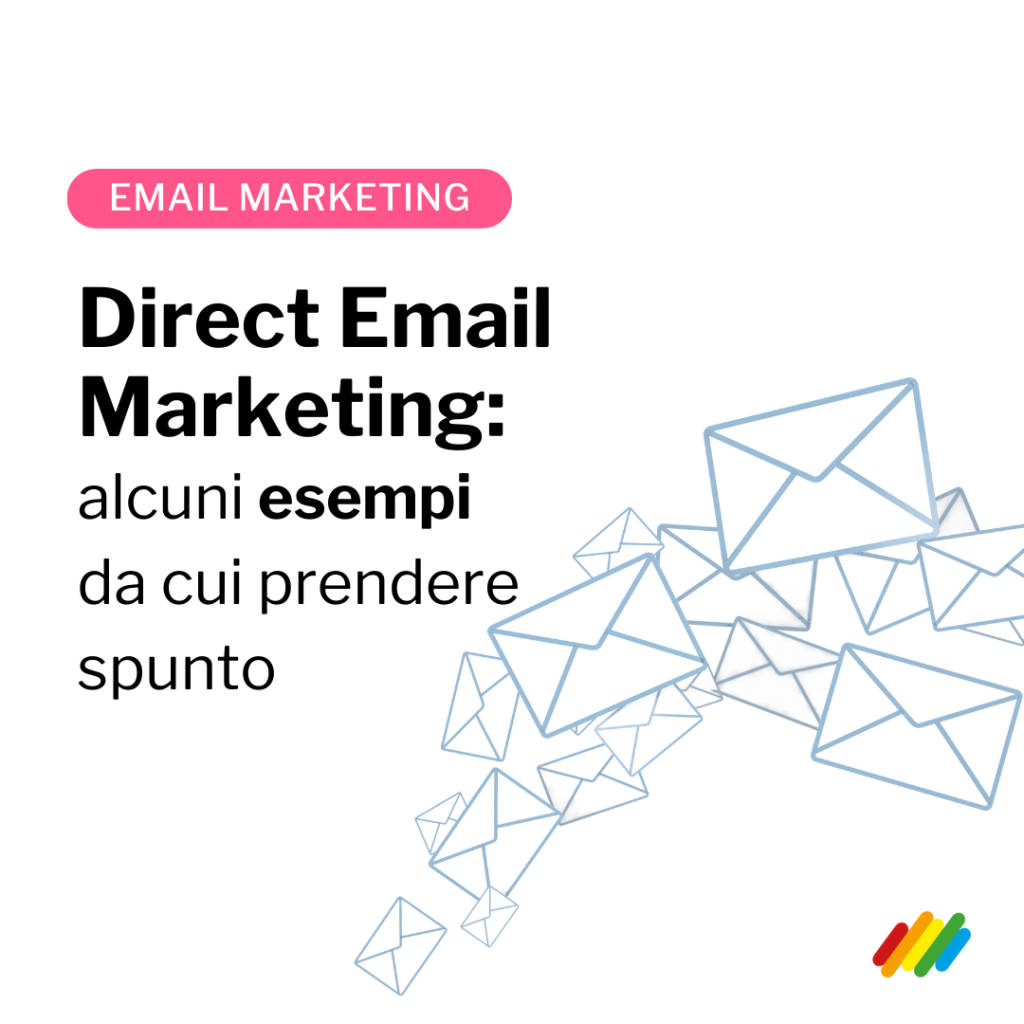 Esempi di Direct Email Marketing (DEM) da cui prendere spunto