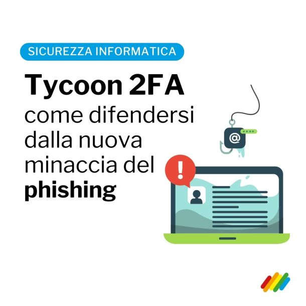 come difendersi da Tycoon 2FA, la nuova tecnica di phishing