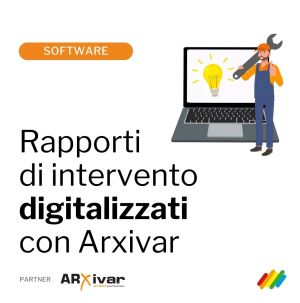 rapportini digitali con Arxivar, software dematerializzazione documentale