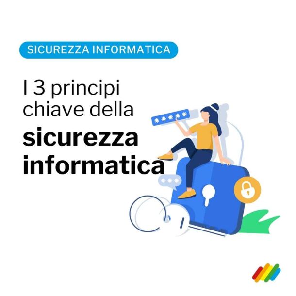 I 3 principi chiave della sicurezza informatica