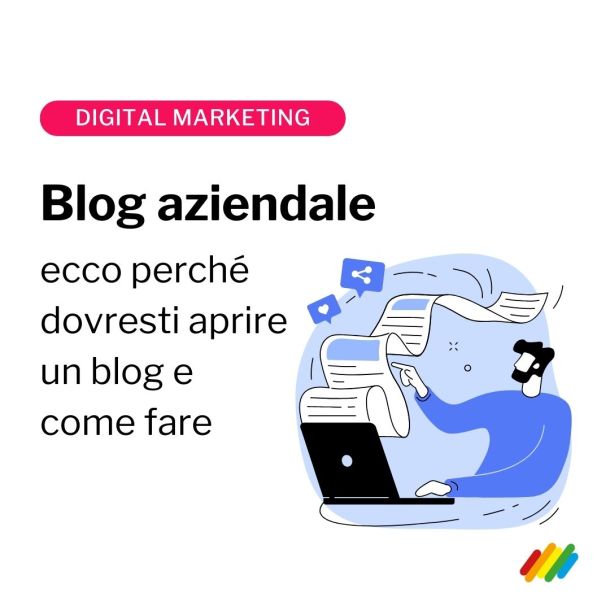 perché aprire un blog aziendale e come fare