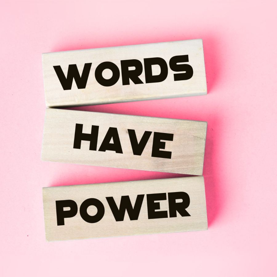 words have power
