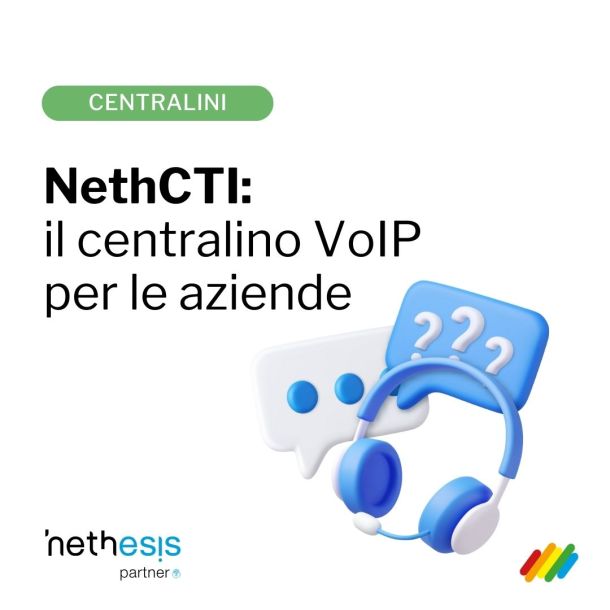 NethCTI è il centralino VoIP ideale per le aziende
