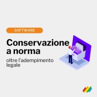 conservazione a norma, oltre l'adempimento legale